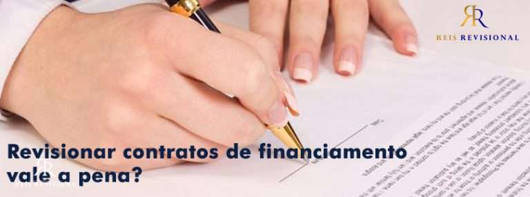 Como Fazer a Revisão do Meu Contrato: Revisional Contrato de Financiamento Vale a Pena?