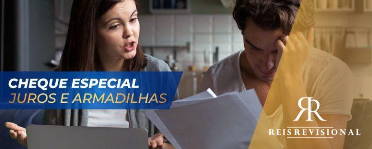 Cheque Especial juros e armadilhas